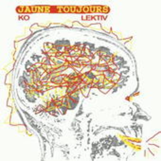 Jaune Toujours – Kolektiv