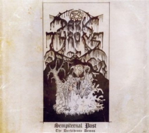 Darkthrone – Sempiternal Past - The Darkthrone Demos