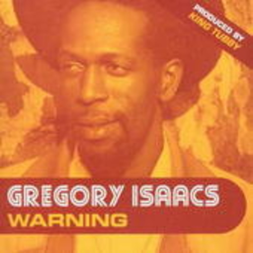Gregory Isaacs – Warning