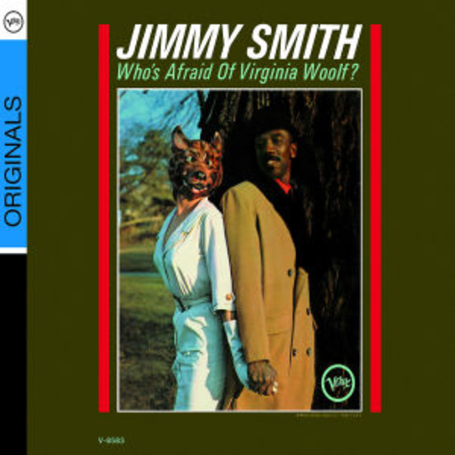 Jimmy Smith – Who's Afraid Of Virginia Woolf? (Verve Originals)