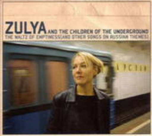 Zulya And The Children Of The Underground – Waltz Of Emptiness
