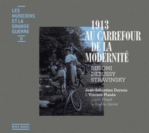Jean-Sébastien Dureau/Vincent Planès – 1913 Au Carrefour De Lamodernité