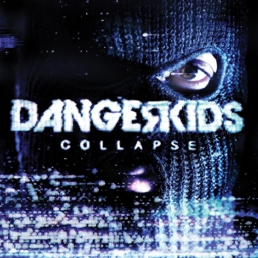 Dangerkids – Collapse
