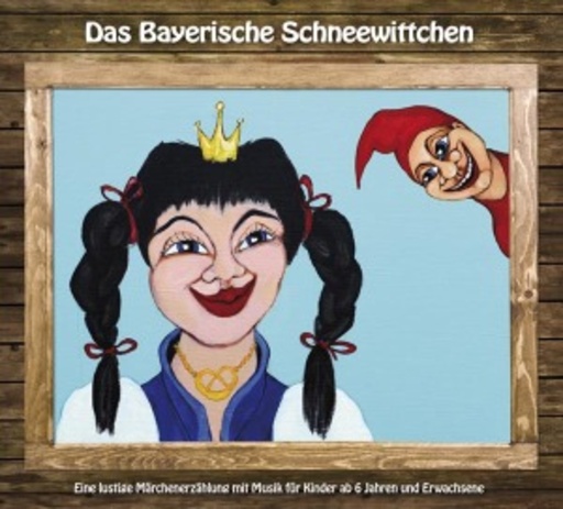 Stefan Murr/Heinz-Josef Braun – Das bayerische Schneewittchen
