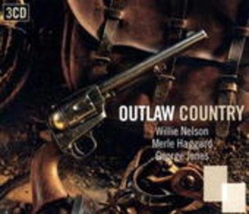Willie Nelson/Merle Haggard/George Jones – Outlaw Country