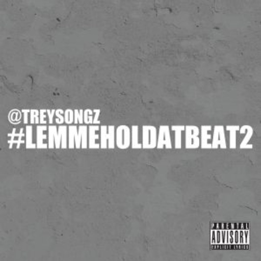 Trey Songz – Lemmeholdatbeat 2