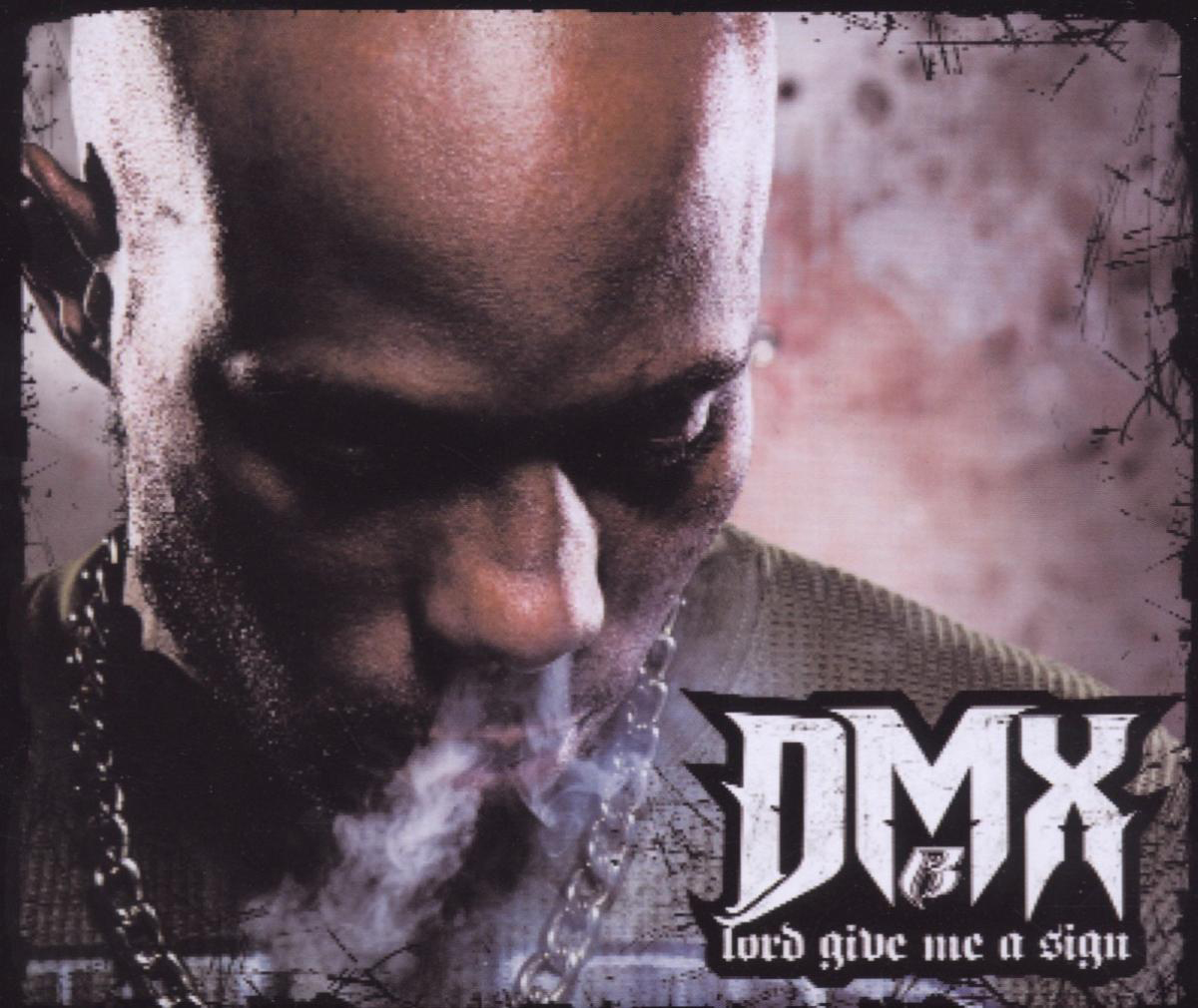DMX – Lord Give Me A Sign