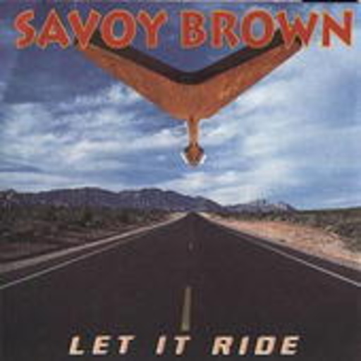 Savoy Brown – Let It Ride