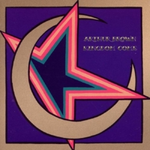 Arthur Brown & Kingdom Come – Kingdom Come