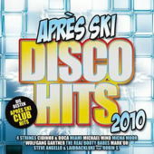 Diverse – Après Ski Disco Hits 2010