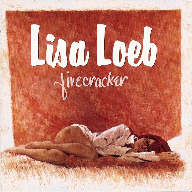 Lisa Loeb – Firecracker