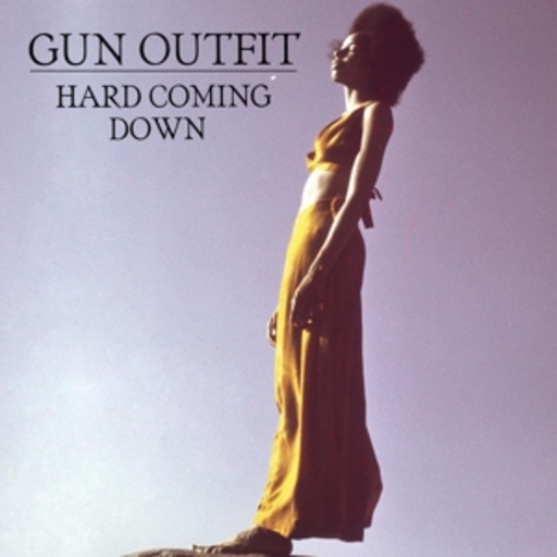 Gun Outfit – Hard Coming Down