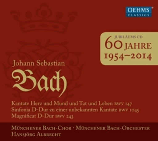 Hansjörg Albrecht/Münchener Bach-Chor & Bach-Orchestra – Herz und Mund und Tat und Leben BWV 147/Die Sinfonia D-Dur/Magnificat D-Dur