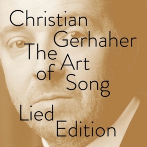 Christian Gerhaher – The Art Of Song - Lied Edition