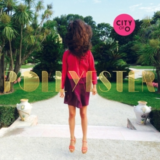 Pollyester – City Of O.