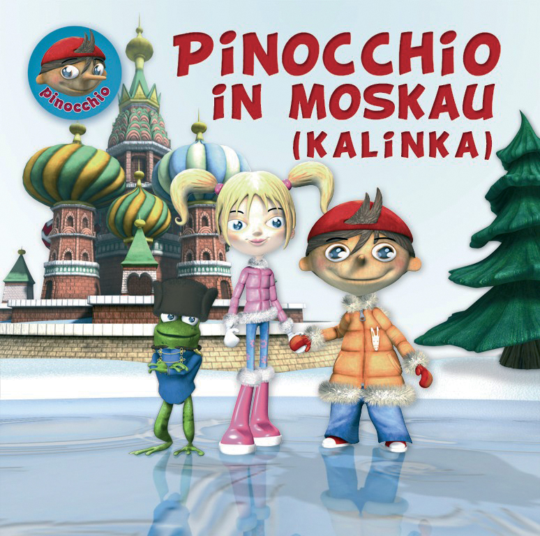 Pinocchio – Pinocchio in Moskau (Kalinka)