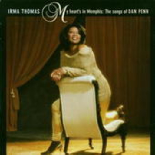 Irma Thomas – My Heart's In Memphis - The Songs Of Dan Penn