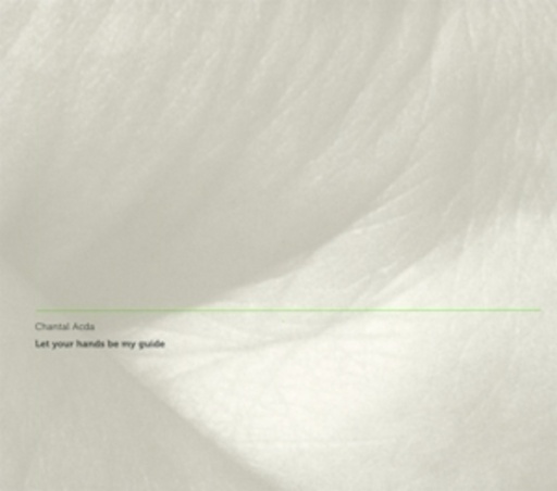 Chantal Acda – Let Your Hands Be My Guide