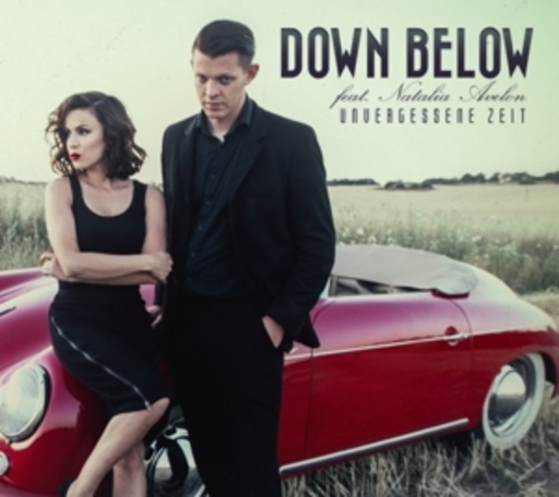 Down Below feat. Natalia Avelon – Unvergessene Zeit EP