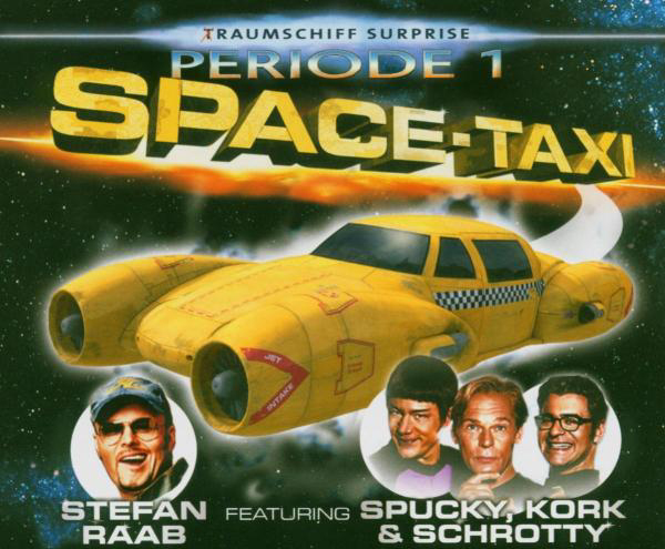 Stefan Raab feat. Spucky, Kork & Schrotty – Space-Taxi