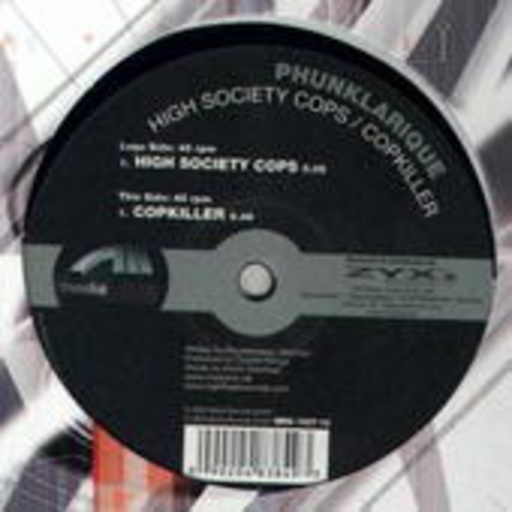 Phunklarique – High Society Cops/Copkiller