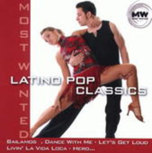 Diverse – Latino Pop Classics (Most Wanted)