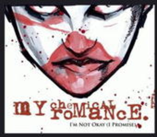 My Chemical Romance – I'm Not Okay (I Promise)