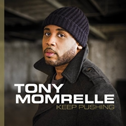 Tony Momrelle – Keep Pushing