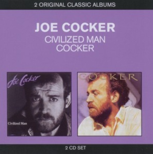 Joe Cocker – Classic Albums: Civilised Man/Cocker
