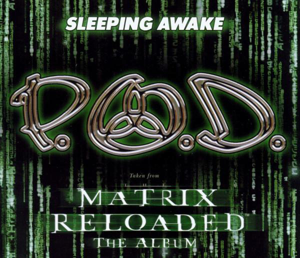 P.O.D. – Sleeping Awake