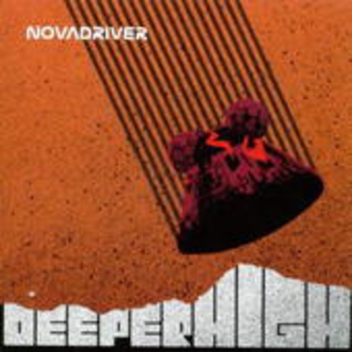 Novadriver – Deeper High