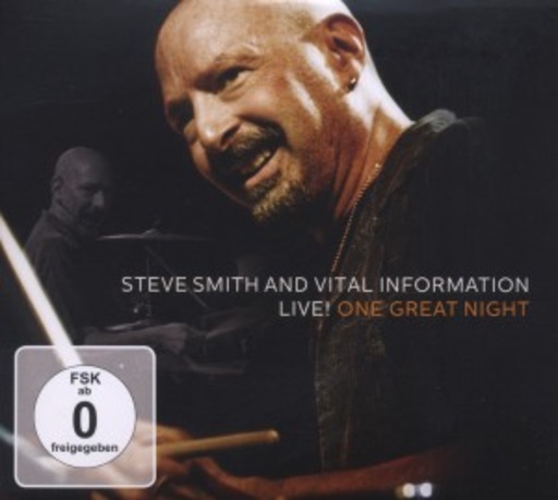 Steve Smith And Vital Information – Live! - One Great Night