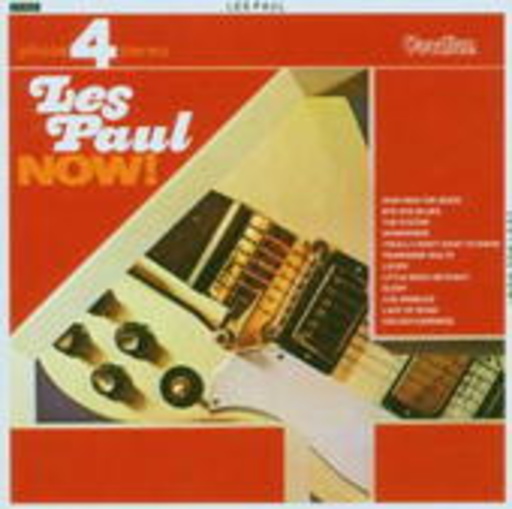 Les Paul – Now! (Phase 4 Stereo)