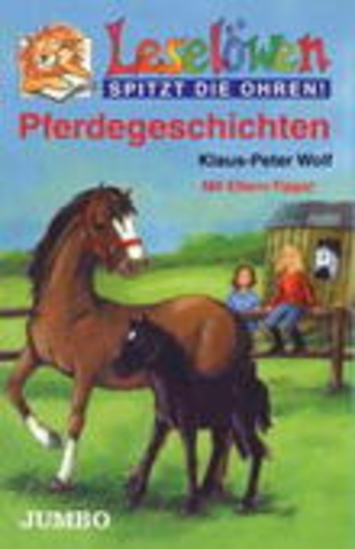 Klaus-Peter Wolf – Leselöwen - Pferdegeschichten
