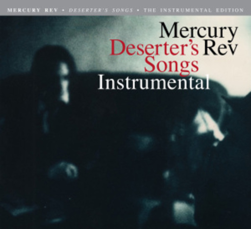 Mercury Rev – Deserter's Songs - Instrumental