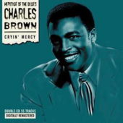 Charles Brown – Cryin Mercy