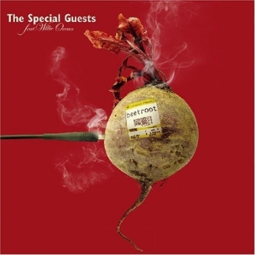 The Special Guests feat. Willi Ocean – Beetroot