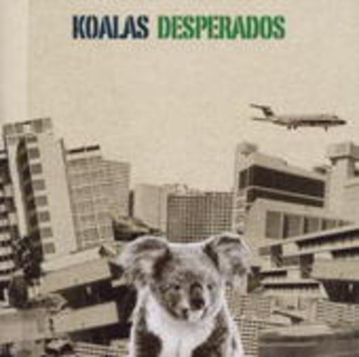 Koalas Desperados – Koalas Desperados