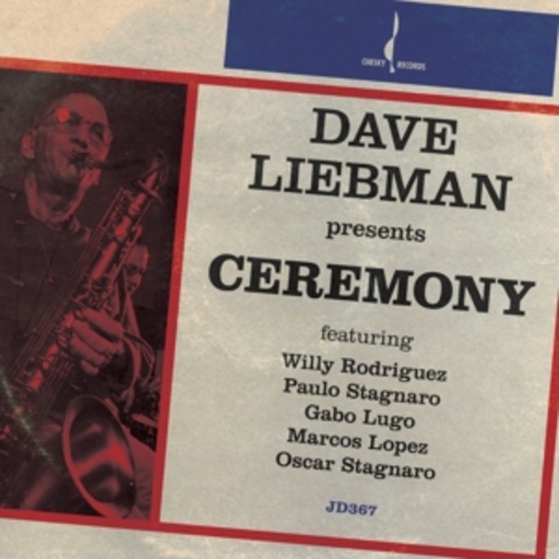 Dave Liebman – Ceremony