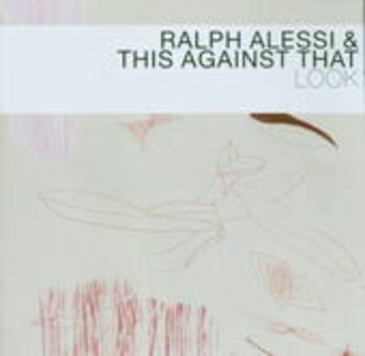 Ralph Alessi & This Against That – Look