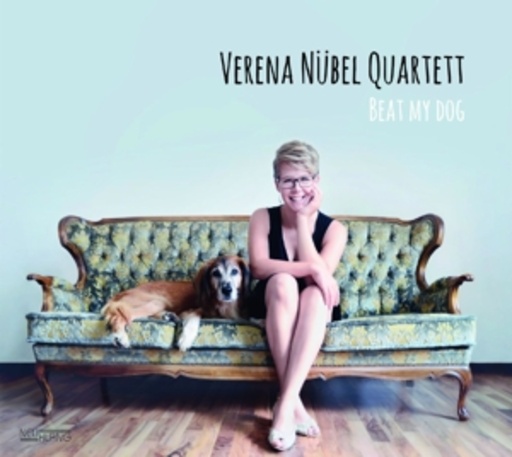 Verena Nübel Quartett – Beat My Dog