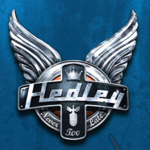 Hedley – Never Too Late