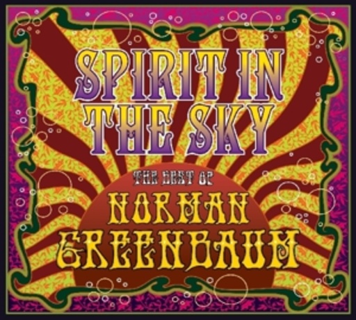 Norman Greenbaum – Spirit In The Sky - The Best Of
