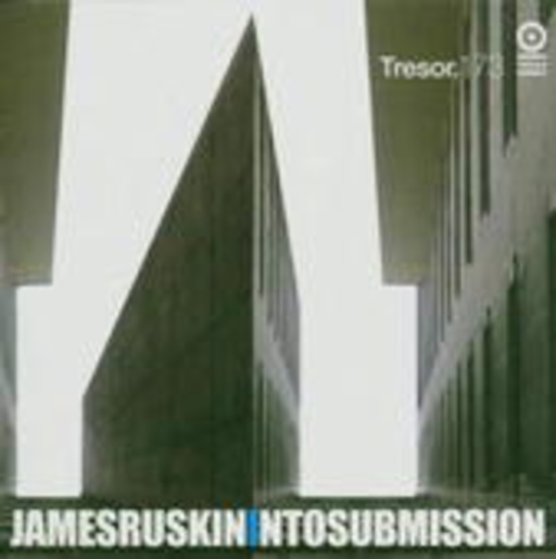 James Ruskin – Into Submission