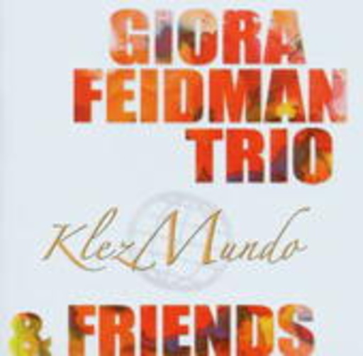 Giora Feidman – Klezmundo