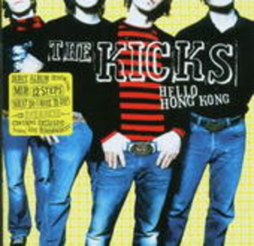 The Kicks – Hello Hong Kong