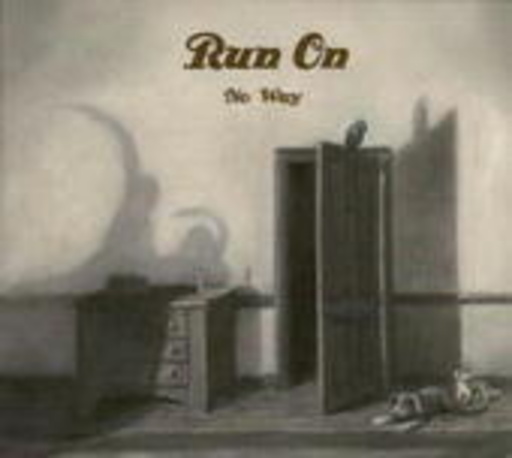 Run On – No Way