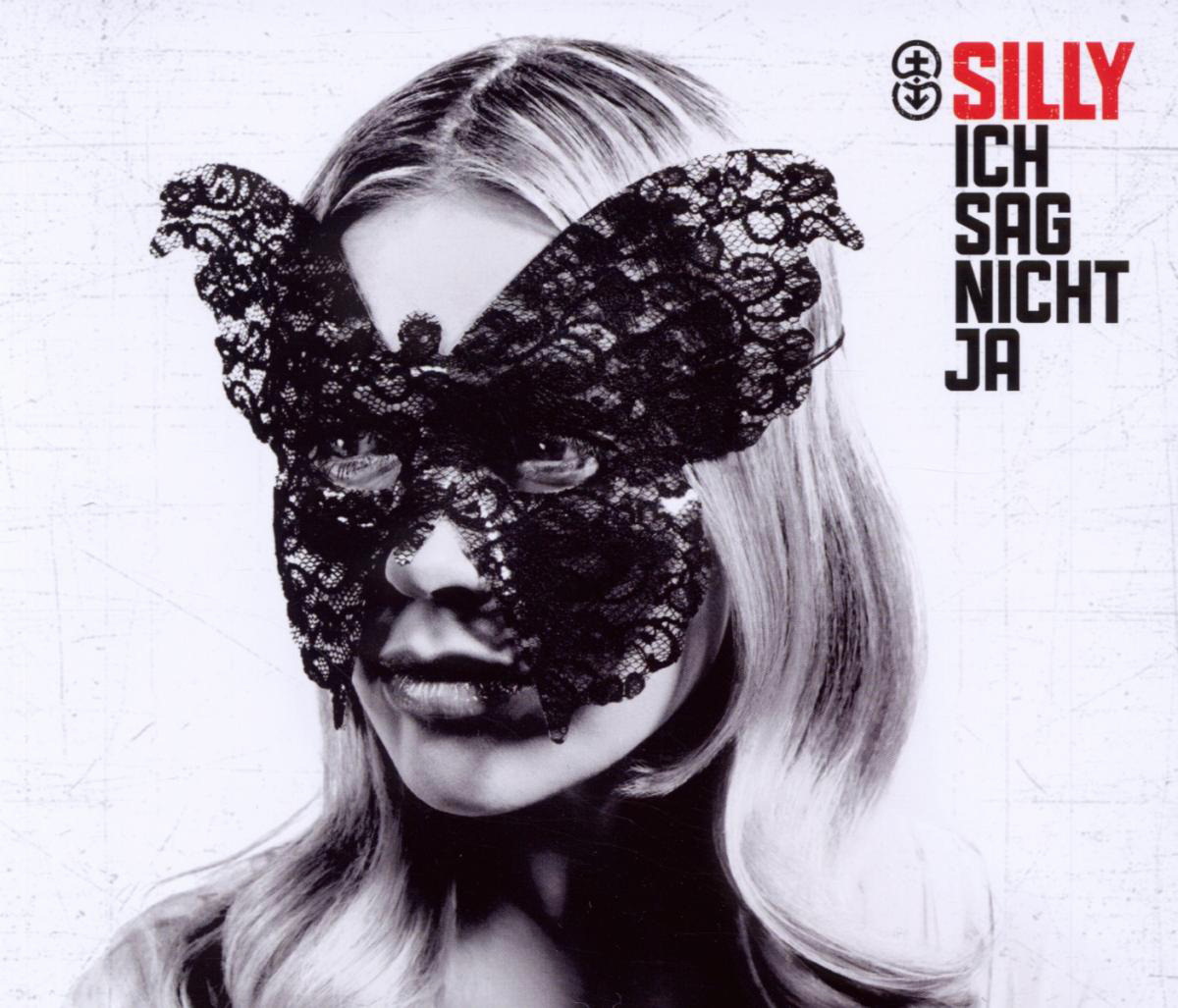 Silly – Ich sag nicht ja