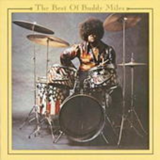 Buddy Miles – The Best Of ...