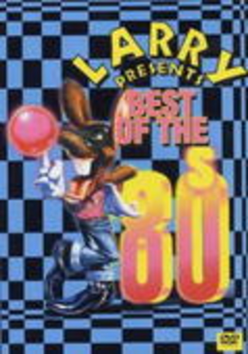 Diverse – Larry Presents Best Of The 80s